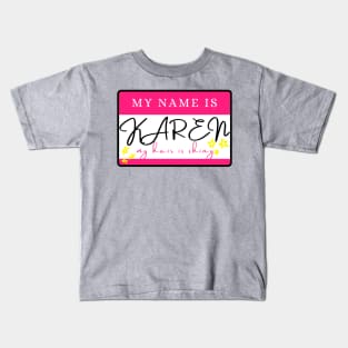 My Name is Karen - Mean Girls Musical Kids T-Shirt